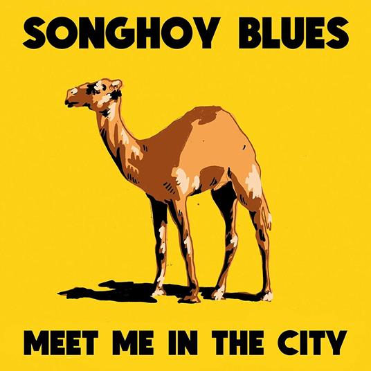 Meet Me In The City - Vinile LP di Songhoy Blues