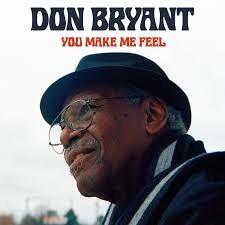 You Make Me Feel - CD Audio di Don Bryant
