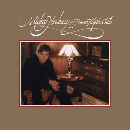 Heaven Help The Child - Vinile LP di Mickey Newbury