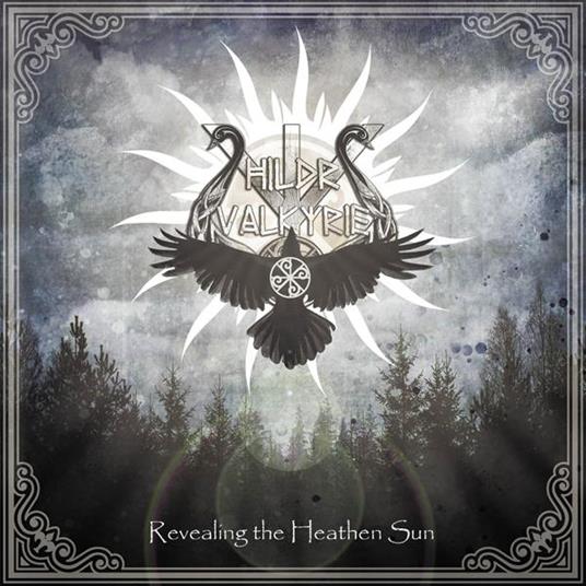 Revealing The Heathen Sun - CD Audio di Hildr Valkyrie