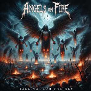 CD Falling From The Sky Angels on Fire