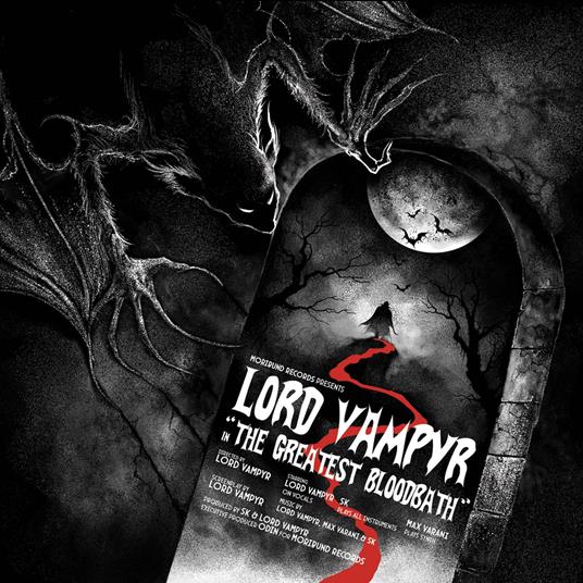 The Greatest Bloodbath - CD Audio di Lord Vampyr