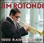 1000 Rainbows - CD Audio di Jim Rotondi