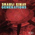 Generations - CD Audio di Shauli Einaw