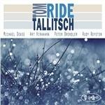 Ride - CD Audio di Tom Tallitsch