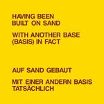 Having Been Built On Sand