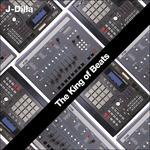 The King of Beats - CD Audio di J Dilla