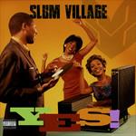 Yes - CD Audio di Slum Village
