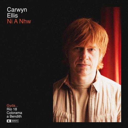 Ni A Nhw - Vinile LP di Carwyn Ellis