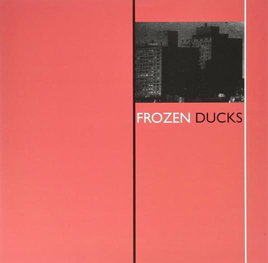 Frozen Ducks - Vinile LP di Frozen Ducks