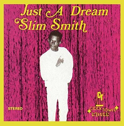 Just a Dream - CD Audio di Slim Smith