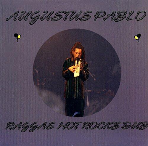 Reggae Hot Rocks Dub - CD Audio di Augustus Pablo