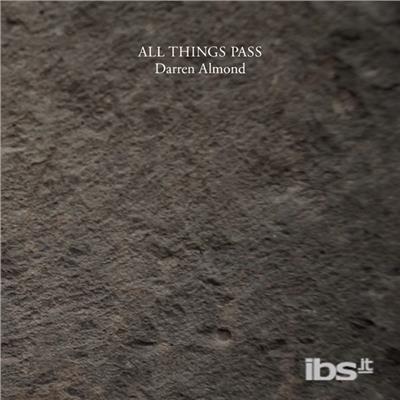 All Things Pass - Vinile LP di Darren Almond