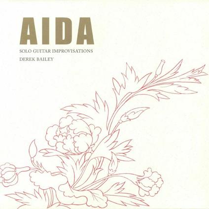 Aida - Vinile LP di Derek Bailey