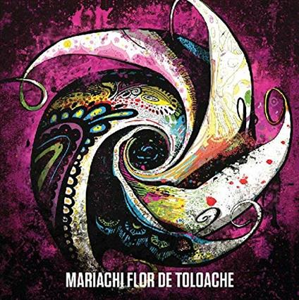 Mariachi Flor de Toloache - Vinile LP di Flor de Toloache