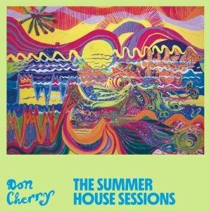 Summer House Sessions - CD Audio di Don Cherry