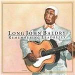 Remembering Leadbelly - CD Audio di Long John Baldry