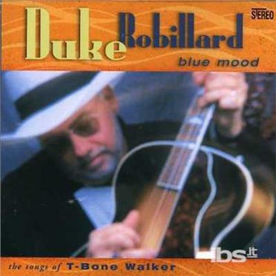 Blue Mood - CD Audio di Duke Robillard