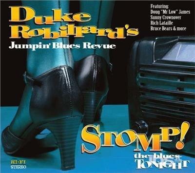 Stomp! The Blues Tonight - CD Audio di Duke Robillard