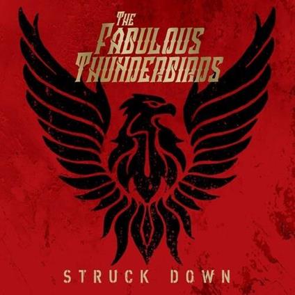 Struck Down - CD Audio di Fabulous Thunderbirds