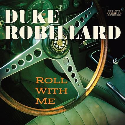 Roll With Me - CD Audio di Duke Robillard
