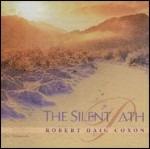 The Silent Path - CD Audio di Robert Haig Coxon