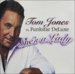 She's a Lady - CD Audio Singolo di Tom Jones