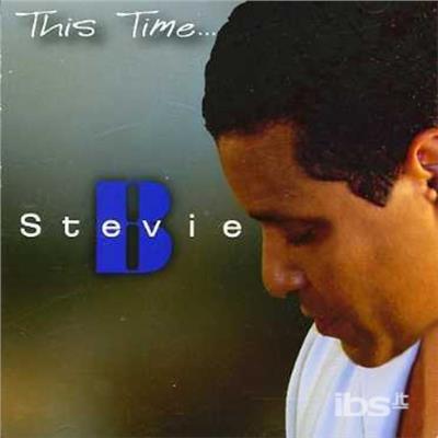 This Time - CD Audio di Stevie B