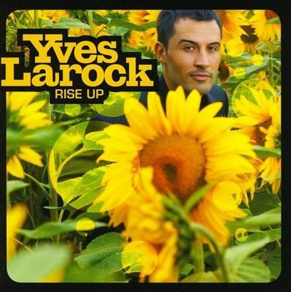Rise Up - CD Audio di Yves Larock