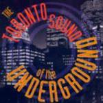 Toronto Sounds of Undergr