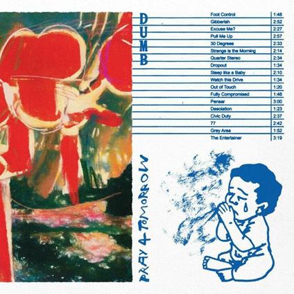 Pray 4 Tomorrow - Vinile LP di Dumb