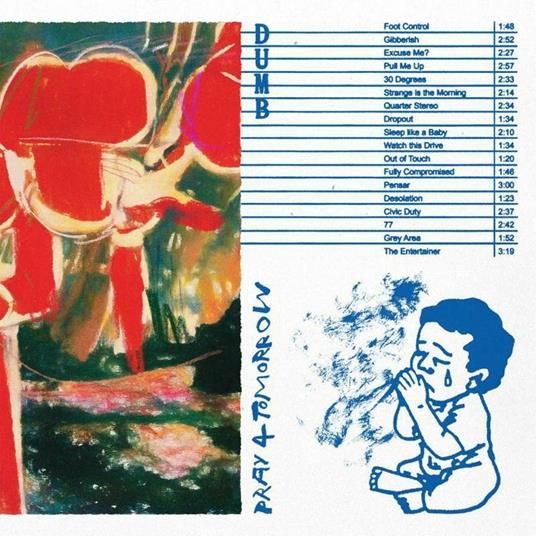 Pray 4 Tomorrow - Vinile LP di Dumb