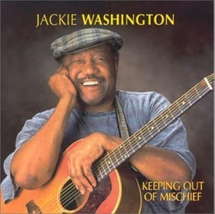 Keeping Out Of Mischief - CD Audio di Jackie Washington
