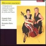 Musica completa per violoncello - CD Audio di Felix Mendelssohn-Bartholdy,Elizabeth Dolin,Bernadene Blaha