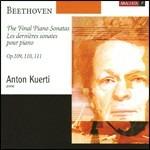 The Final Piano Sonate op.109, op.110, op.111 - CD Audio di Ludwig van Beethoven,Anton Kuerti