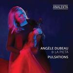 Pieta' (La) - Angele Dubeau