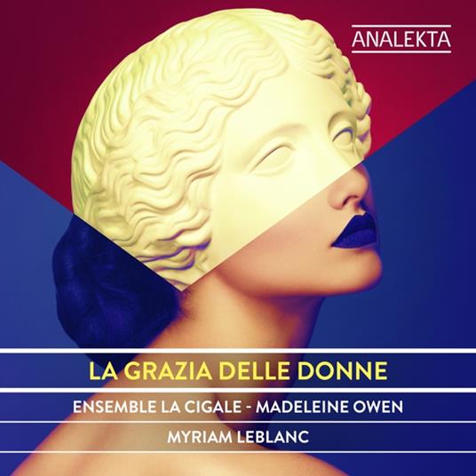 La Grazia Delle Donne - CD Audio di Ensemble La Cigale