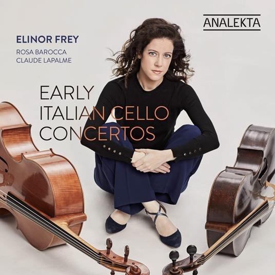 Early Italian Cello Concertos - CD Audio di Elinor Frey