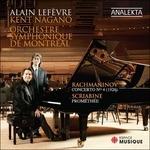 Concerto per pianoforte n.4 / Prometeo - CD Audio di Sergei Rachmaninov,Alexander Scriabin,Kent Nagano,Orchestra Sinfonica di Montreal,Alain Lefèvre