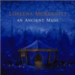 An Ancient Muse - CD Audio di Loreena McKennitt
