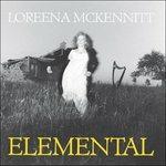 Elemental - CD Audio di Loreena McKennitt