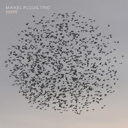 Hope - CD Audio di Mikkel Ploug