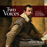 Two Voices. Music Of Girolamo Frescobaldi