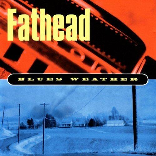 Blues Weather - CD Audio di Fathead