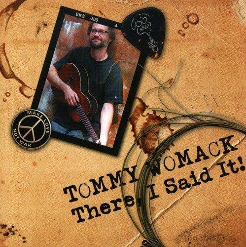 There, I Said It! - CD Audio di Tommy Womack