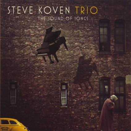Steve Koven Trio - The Sound Of Songs - CD Audio