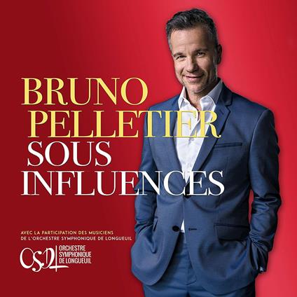 Sous Influences - CD Audio di Bruno Pelletier
