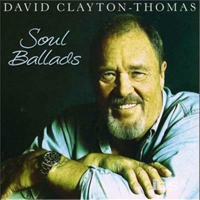 Soul Ballads - CD Audio di David Clayton-Thomas