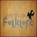 Folklore - CD Audio di Mae Moore