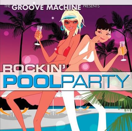 Rockin' Pool Party - CD Audio